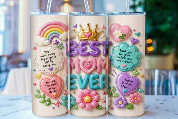 3D Best Mom Ever 20oz Tumbler Wrap PNG