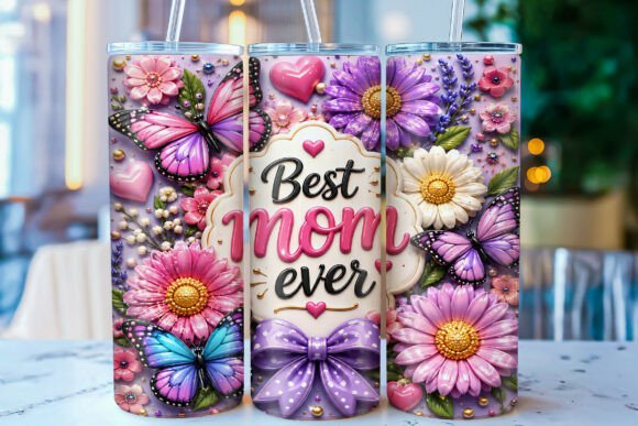 3D Inflated Best Mom Ever Tumbler Wrap